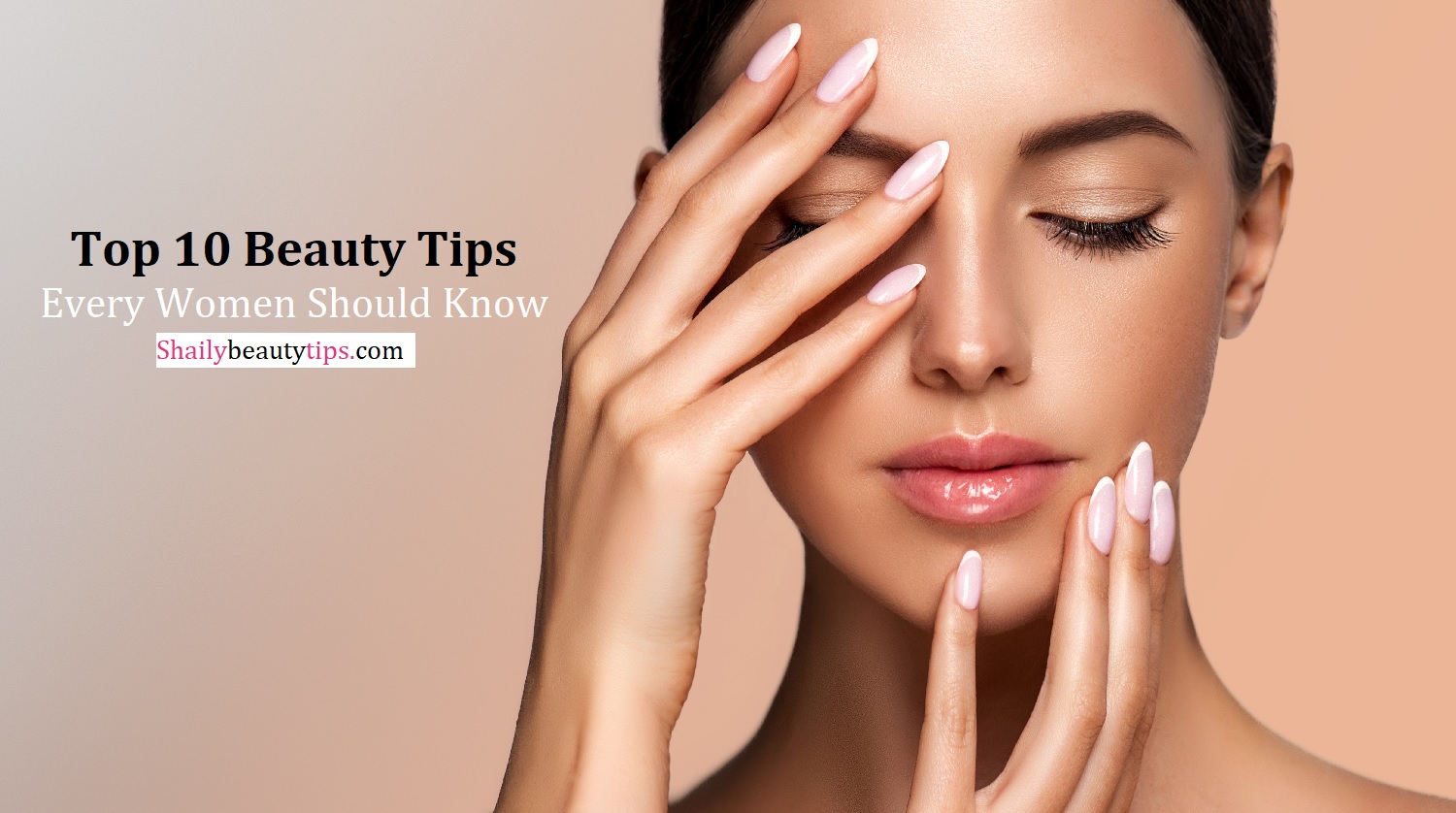 Best Beauty Tips For Women